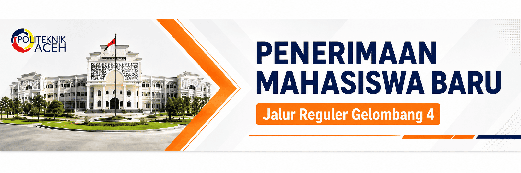 Penerimaan Mahasiswa Baru Jalur Reguler Gelombang 4 TA 2026/2027