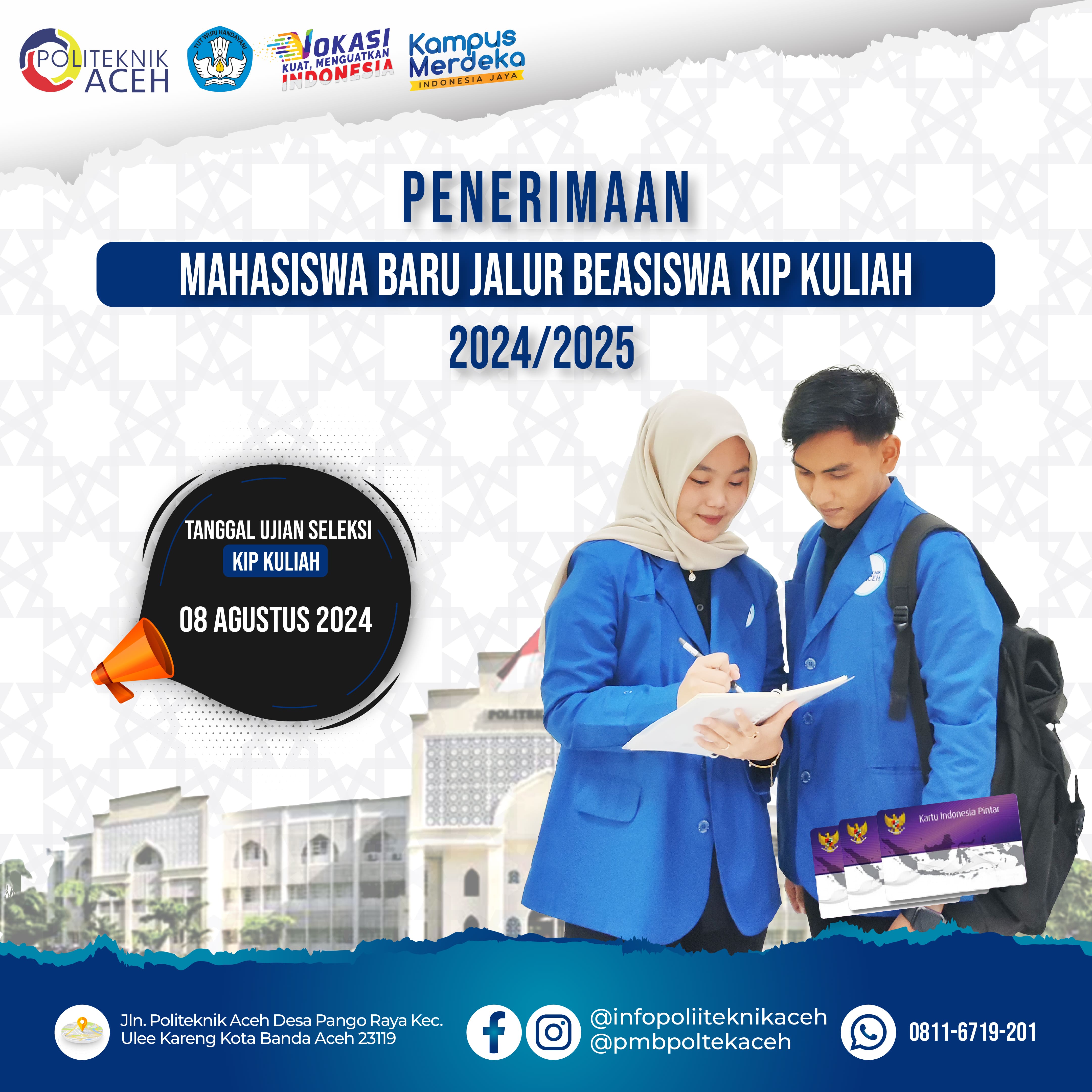 Penerimaan Mahasiswa Baru Jalur Kip-Kuliah Tahun Ajaran 2024-2025