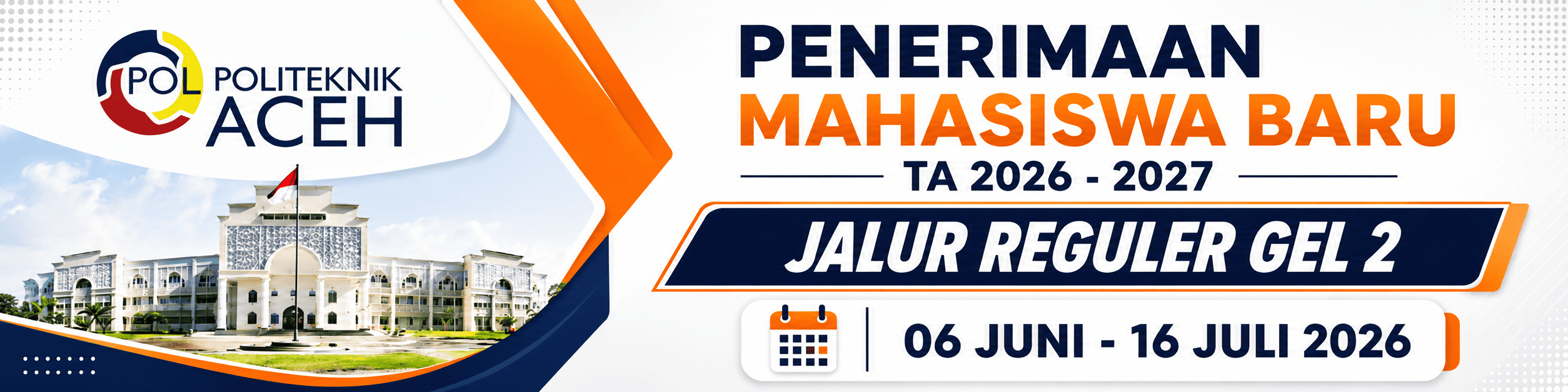 Penerimaan Mahasiswa Baru TA 2026-2027 Jalur Reguler Gel Ke-2