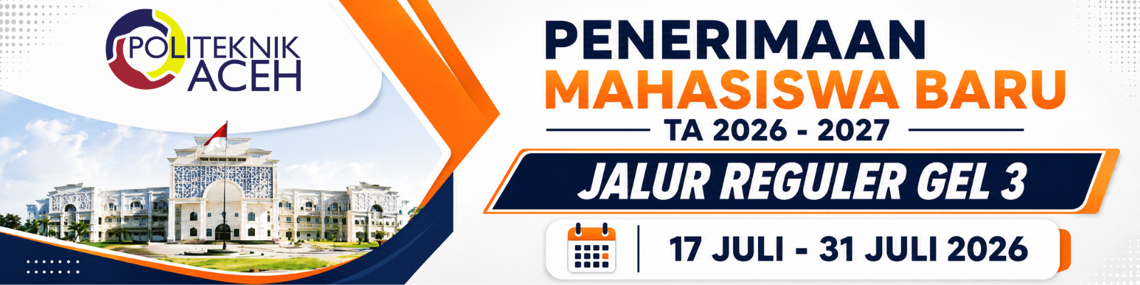 Penerimaan Mahasiswa Baru Jalur Reguler Gelombang 3 TA 2026/2027