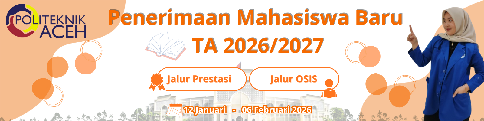 Penerimaan Mahasiswa Baru TA 2026/2027 Jalur Prestasi & OSIS
